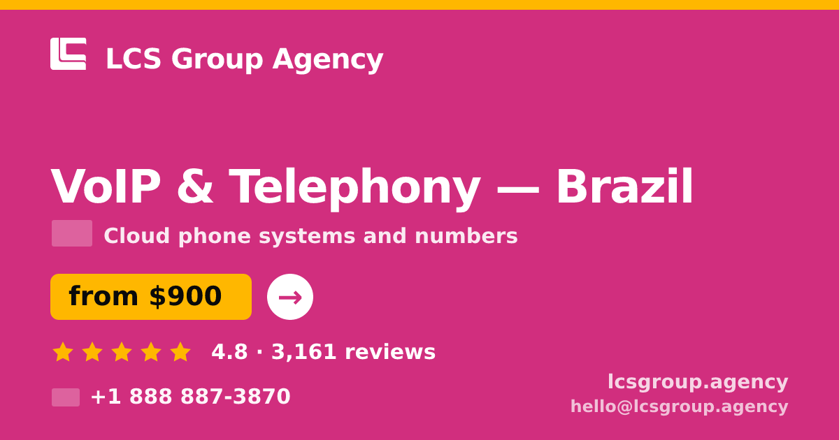 VoIP & Telephony in Rio de Janeiro — from $700/mo, rated 4.7/5 by 571 clients. LCS Group Agency.