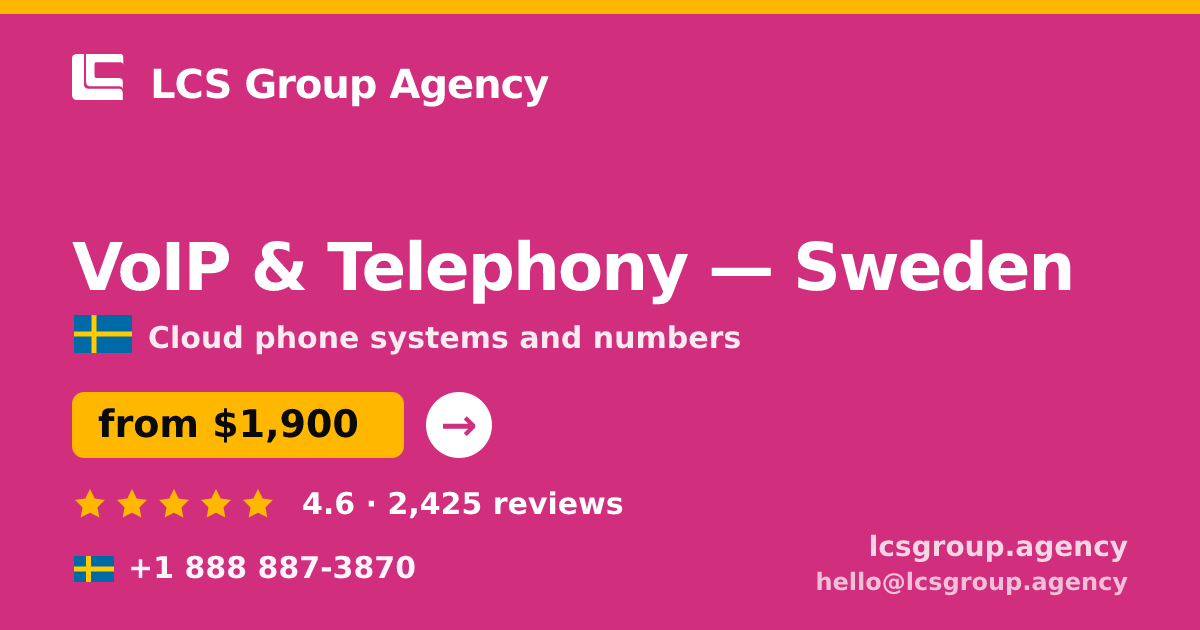 VoIP & Telephony in Stockholm — from $1,800/mo, rated 4.9/5 by 1654 clients. LCS Group Agency.
