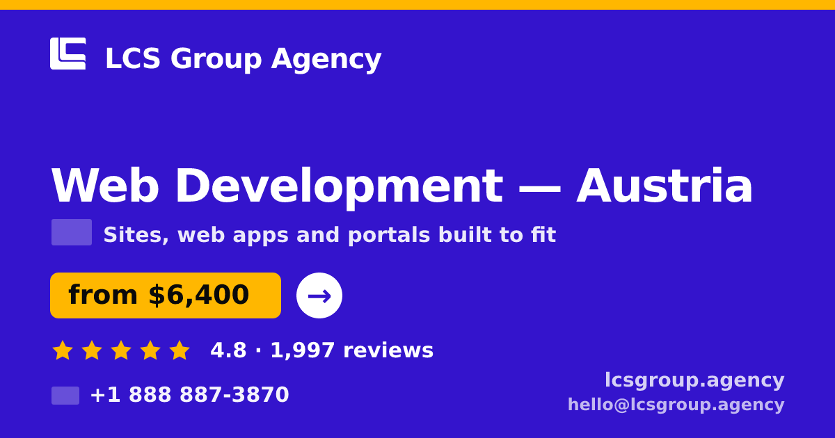 Web Development in Graz — from $7,100, rated 4.7/5 by 3018 clients. LCS Group Agency.