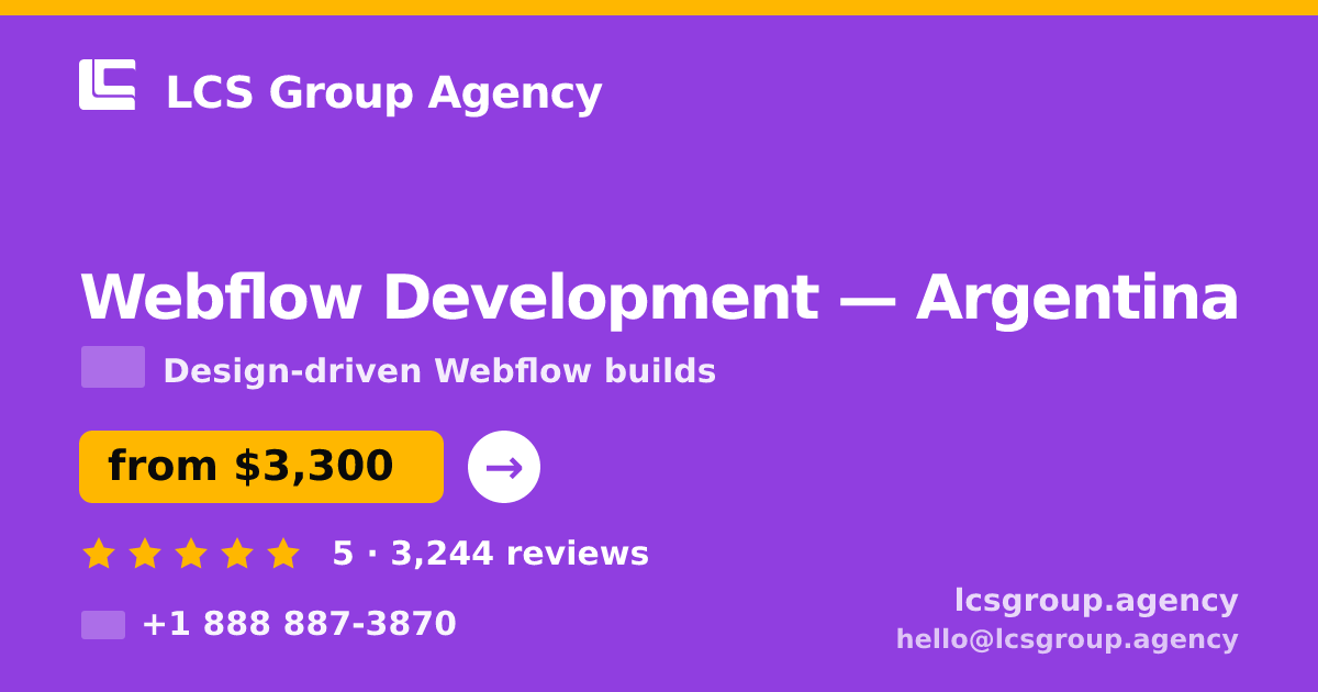 Webflow Development in Argentina — from $3,300, rated 5/5 by 3244 clients. LCS Group Agency.