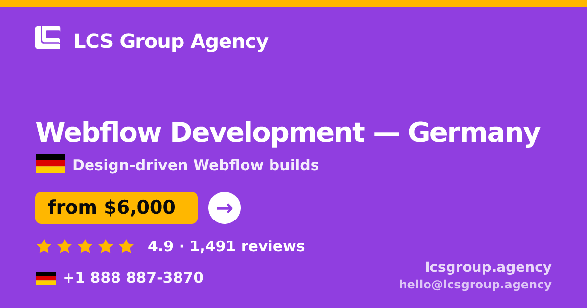 Webflow Development in Germany — from $6,000, rated 4.9/5 by 1491 clients. LCS Group Agency.