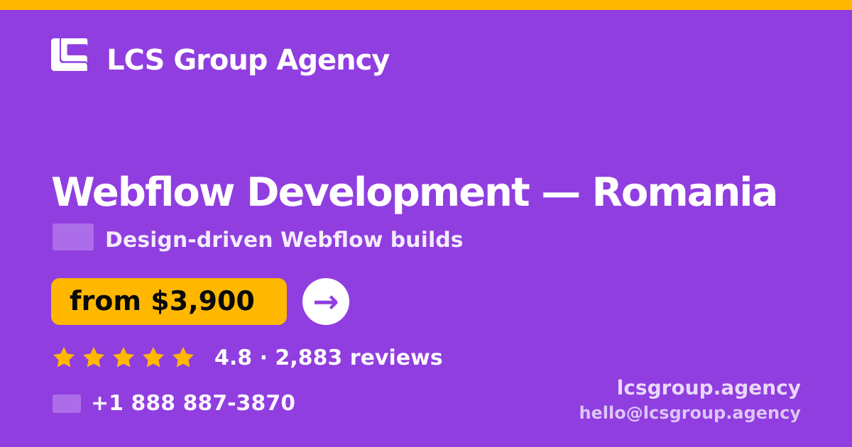 Webflow Development in Romania — from $3,900, rated 4.8/5 by 2883 clients. LCS Group Agency.