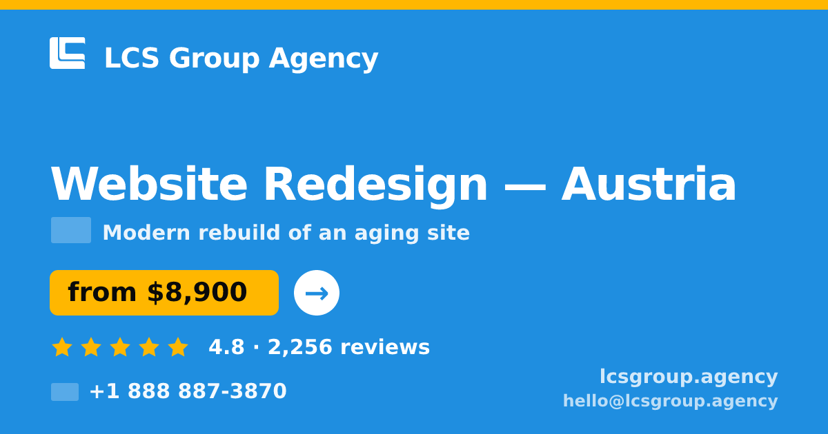 Website Redesign in Linz — from $11,000, rated 4.8/5 by 2626 clients. LCS Group Agency.