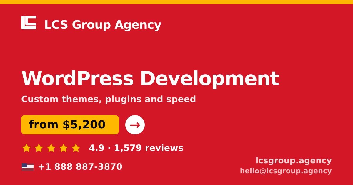 WordPress Development in the USA — from $5,200, rated 4.9/5 by 1579 clients. LCS Group Agency.