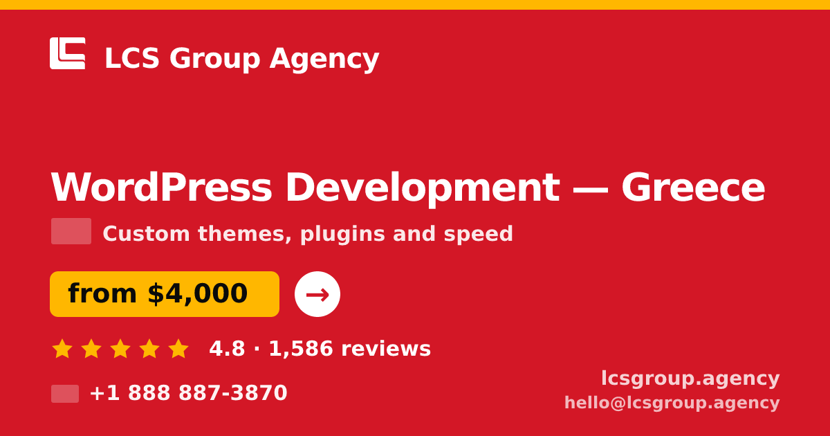 WordPress Development in Greece — from $4,000, rated 4.8/5 by 1586 clients. LCS Group Agency.