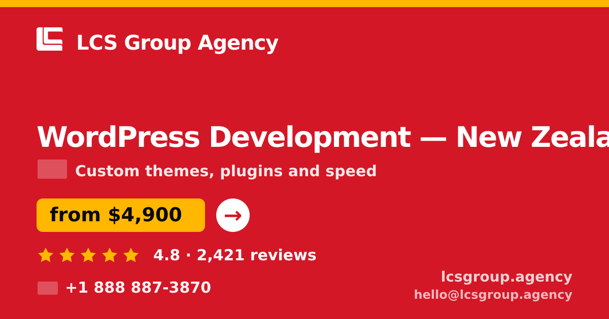 WordPress Development in Wellington — from $5,900, rated 4.8/5 by 2962 clients. LCS Group Agency.