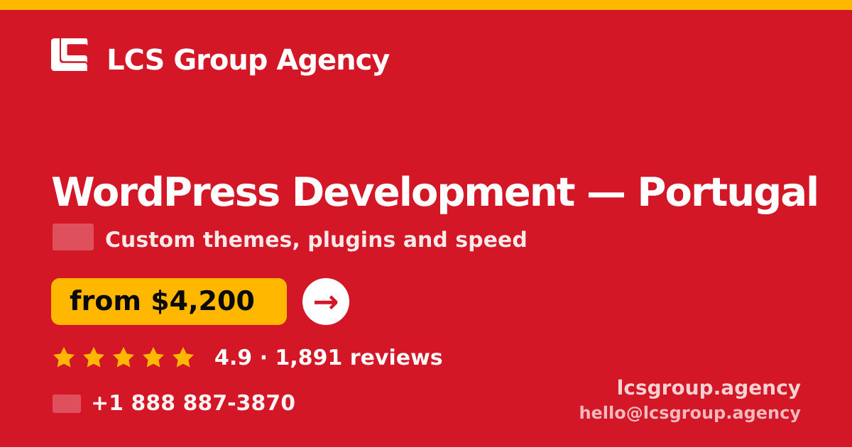 WordPress Development in Porto — from $2,900, rated 5/5 by 2761 clients. LCS Group Agency.