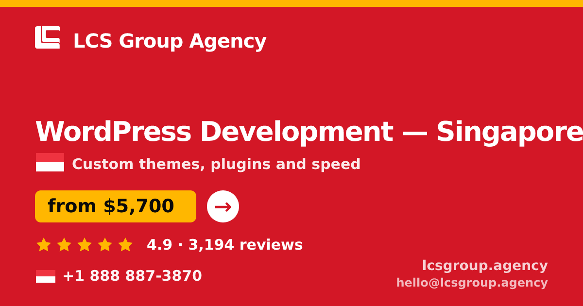 WordPress Development in Singapore — from $5,700, rated 4.9/5 by 3194 clients. LCS Group Agency.
